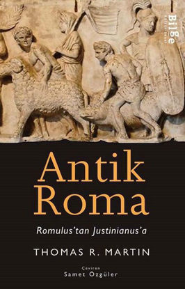 Antik Roma - Romulus'tan Justinianus'a resmi
