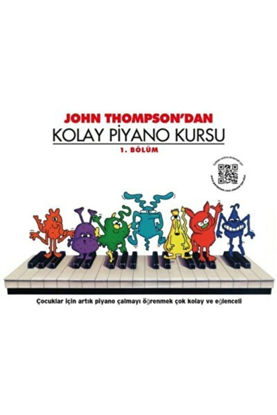 John Thompson'dan Kolay Piyano Kursu 1. Bölüm resmi