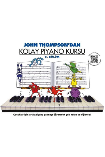 John Thompson'dan Kolay Piyano Kursu 2. Bölüm resmi