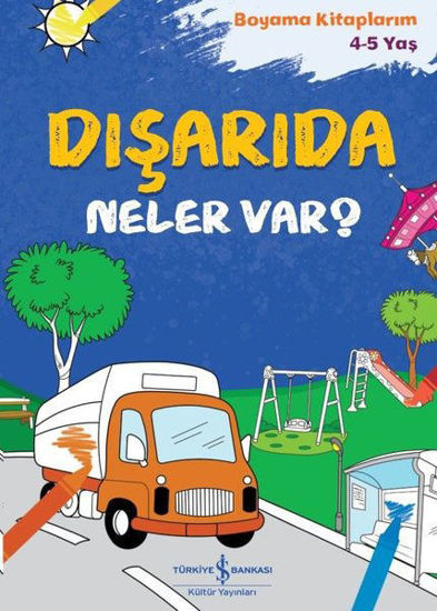 Dışarıda Neler Var? Boyama Kitaplarım 4 - 5 Yaş resmi