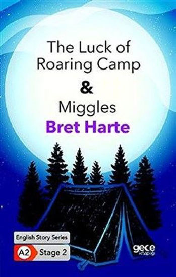 The Luck of Roaring Camp - Miggles resmi