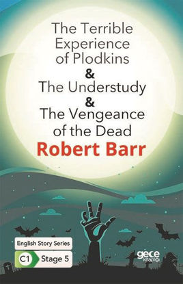 The Terrible Experience of Plodkins - The Understudy - The Vengeance of the Dead resmi
