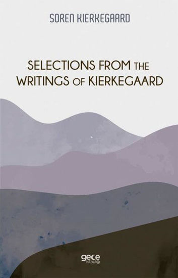 Selections From The Writings Of Kierkegaard resmi