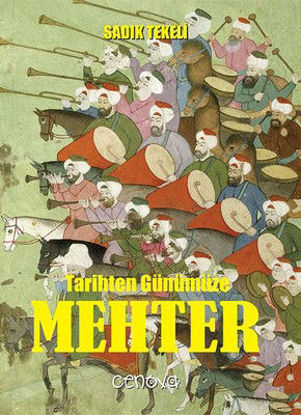 Tarihten Günümüze Mehter resmi