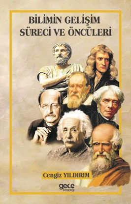 Bilimin Gelişim Süreci ve Öncüleri resmi