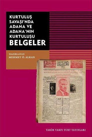 Kurtuluş Savaşı'nda Adana ve Adana'nın Kurtuluşu resmi