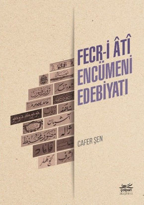 Fecr-i Ati Encümeni Edebiyatı resmi