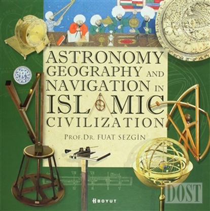 Astronomy Geography and Navigations in Islamic Civilization