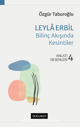 Leyla Erbil-Bilinç Akışında Kesintiler Anlatı Desenleri-4 resmi