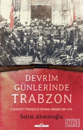 Devrim G nlerinde Trabzon