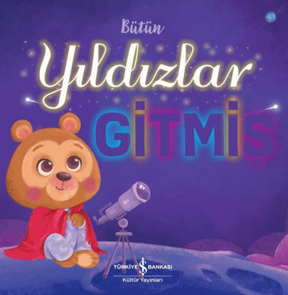 Bütün Yıldızlar Gitmiş resmi