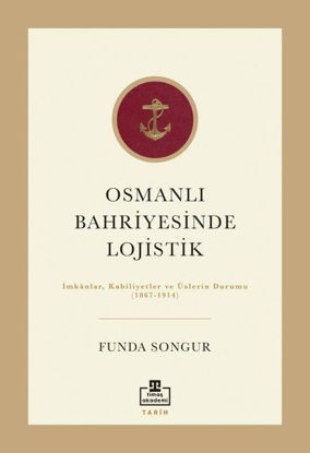 Osmanlı Bahriyesinde Lojistik resmi