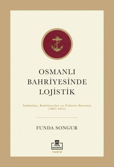 Osmanlı Bahriyesinde Lojistik resmi