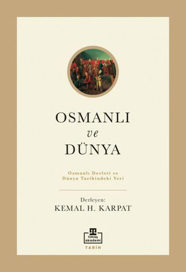 Osmanlı ve Dünya resmi