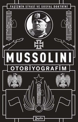 Benito Mussolini - Otobiyografim resmi