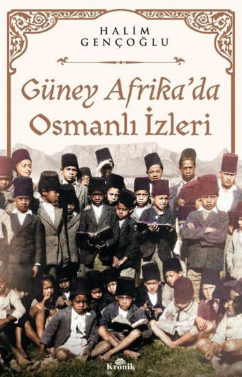 Güney Afrika'da Osmanlı İzleri resmi