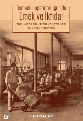 Osmanlı İmparatorluğu’nda Emek ve İktidar resmi