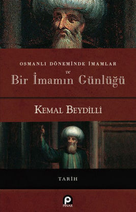 Osmanlı Döneminde İmamlar ve Bir İmamın Günlüğü resmi
