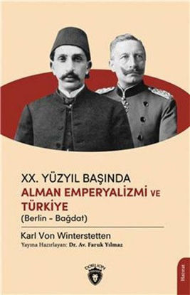 20. Yüzyıl Başında Alman Emperyalizmi ve Türkiye resmi