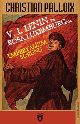 V. I. Lenin ve Rosa Luxemburg'da Emperyalizm Sorunu resmi