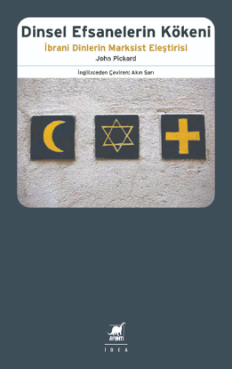Dinsel Efsanelerin Kökeni İbrani Dinlerin Marksist Eleştirisi resmi