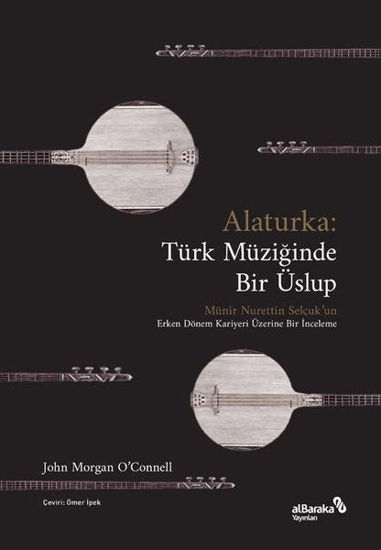 Alaturka: Türk Müziğinde Bir Üslup resmi