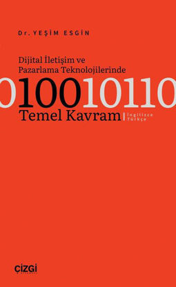 Dijital İletişim ve Pazarlama Teknolojilerinde 100 Temel Kavram resmi
