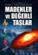 Farklı Yaklaşımlarla Madenler ve Değerli Taşlar resmi