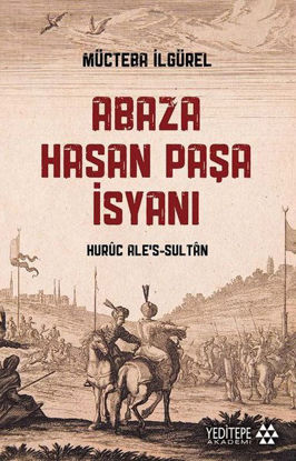 Abaza Hasan Paşa İsyanı resmi