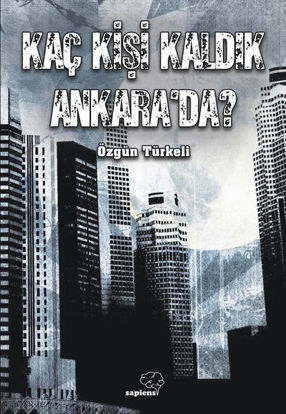 Kaç Kişi Kaldık Ankara'da? resmi