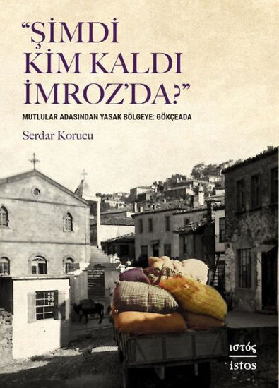 Şimdi Kim Kaldı İmroz'da? resmi