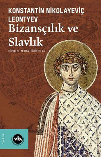 Bizansçılık ve Slavlık resmi