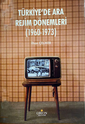 Türkiye'de Ara Rejim Dönemleri - 1960-1973 resmi