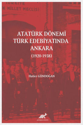 Atatürk Dönemi Türk Edebiyatında Ankara (1920-1938 ) resmi