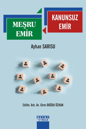 Meşru Emir - Kanunsuz Emir resmi