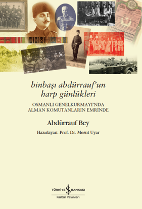 Binbaşı Abdürrauf’un Harp Günlükleri resmi