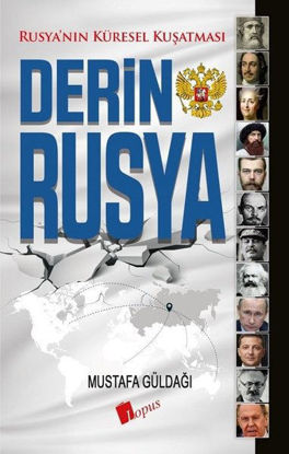 Derin Rusya - Rusya'nın Küresel Kuşatması resmi
