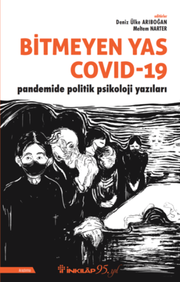 Bitmeyen Yas Covid-19 Pandemide Politik Psikoloji Yazıları resmi