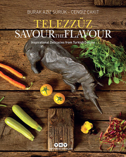 Telezzüz Savour The Flavour; Inspirational Delicacies from Turkish Cuisine resmi