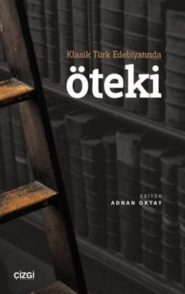 Klasik Türk Edebiyatında Öteki resmi
