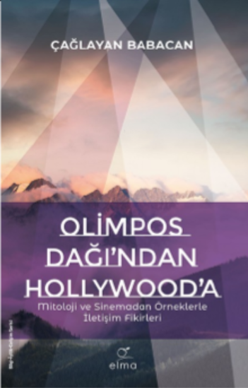 Olimpos Dağı’ndan Hollywood’a resmi