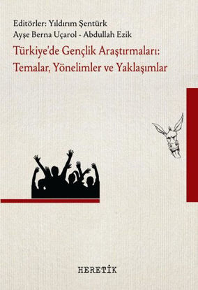 Türkiye'de Gençlik Araştırmaları :Temalar Yönelimler ve Yaklaşımlar resmi