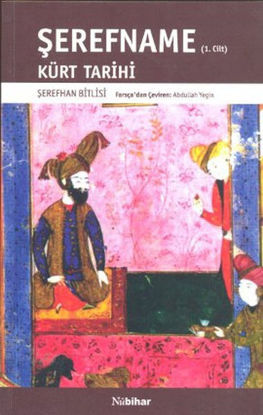 Şerefname Cilt 1 - Kürt Tarihi resmi