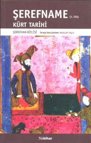 Şerefname Cilt 1 - Kürt Tarihi resmi