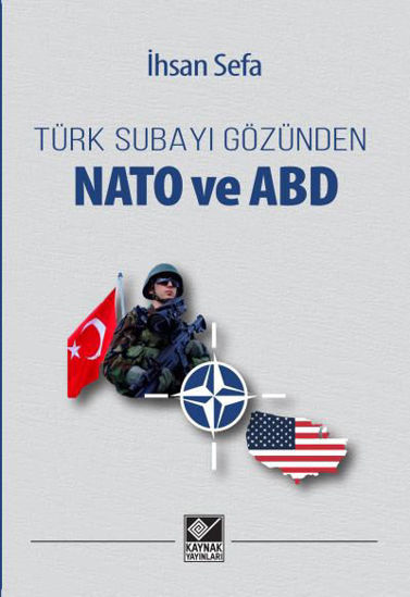 Türk Subayı Gözünden NATO ve ABD resmi