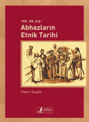 Abhazların Etnik Tarihi resmi