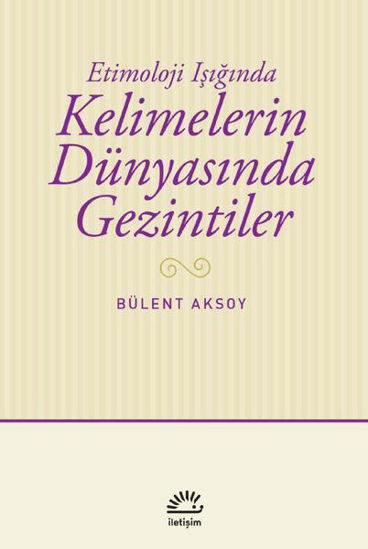 Kelimelerin Dünyasında Gezintiler resmi