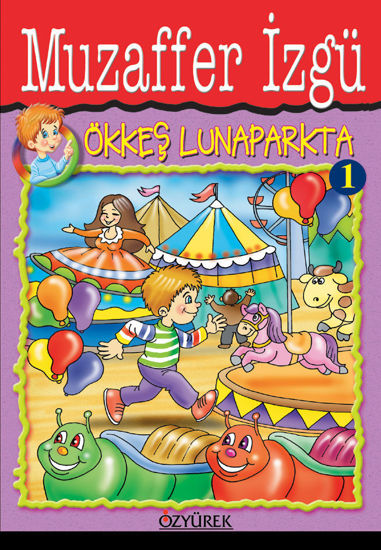 Ökkeş Lunaparkta resmi