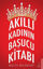Akıllı Kadının Başucu Kitabı resmi