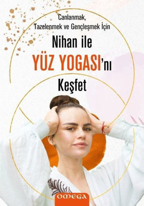 Nihan ile Yüz Yogasını Keşfet resmi